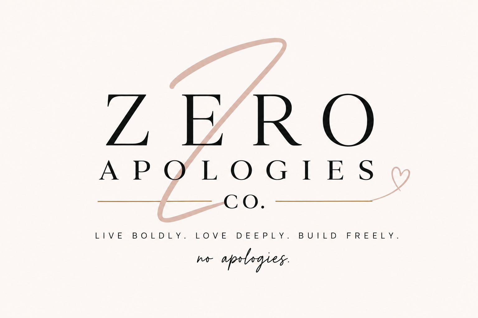 Zero Apologies Co.